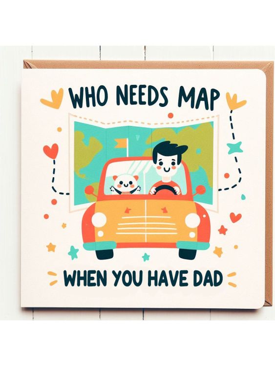 Who needs a map when you have Dad