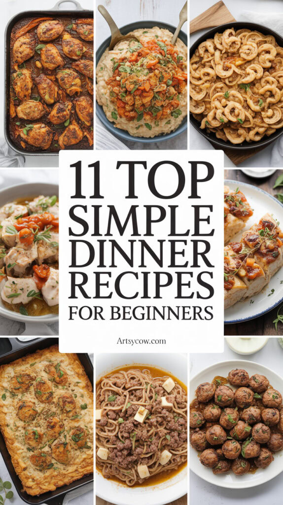 11 Simple Dinner Recipes for Beginners: Quick, Fail‑Proof Weeknight ...